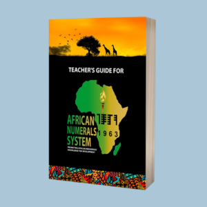 African Numerals Teacher’s Guide